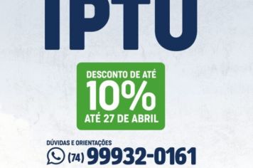 PAGUE SEU IPTU COM 10% DE DESCONTO ATÉ O PRÓXIMO DIA 27